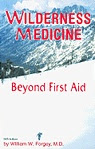 Wilderness medicine, beyond first aid